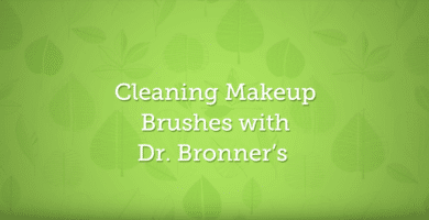 Cleaning Makeup Brushes with Dr. Bronner's