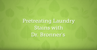Pretreating Laundry Stains with Dr. Bronner's